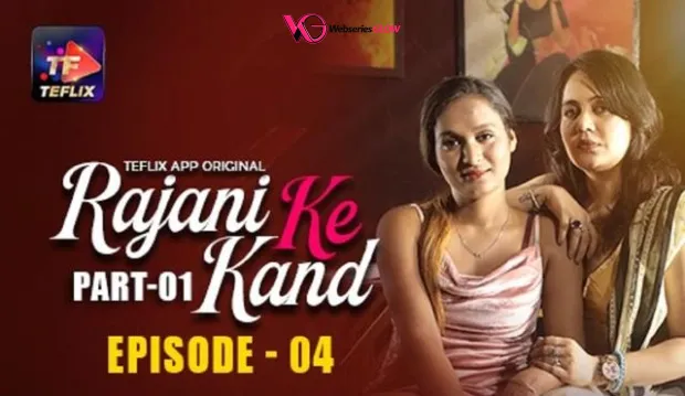 Rajani Ke Kaand Episode 4
