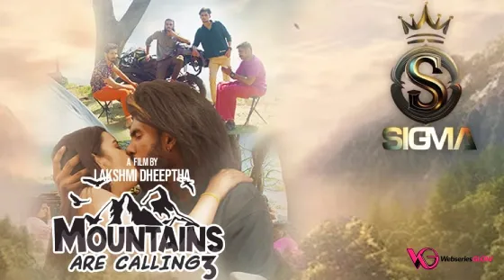 Mountains are Calling Episode 3