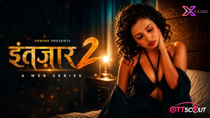 Intezaar 2 XPrime Uncut Short Film