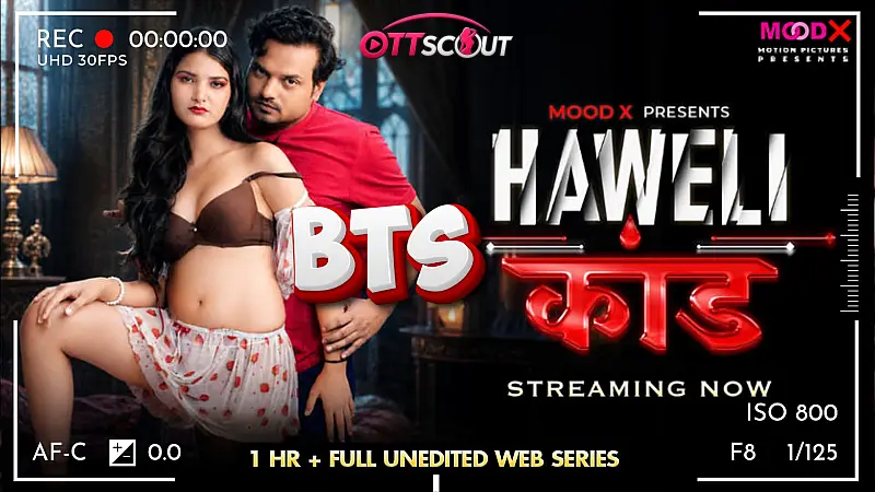 Haveli Kaand BTS Episode 1