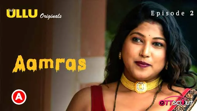 Aamras Episode 2