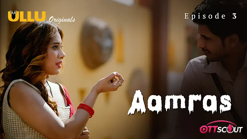 Aamras Episode 3