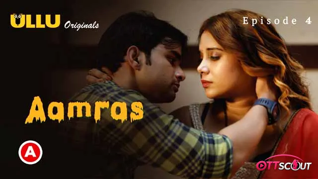 Aamras Episode 4