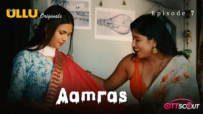Aamras Episode 7