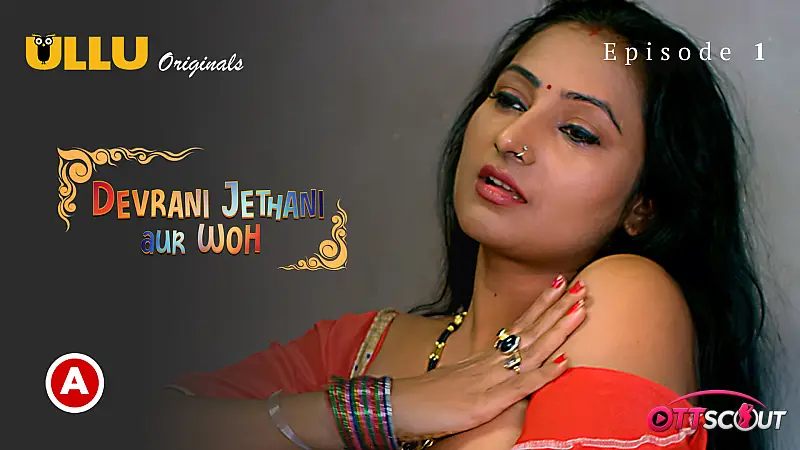 Devrani Jethani Aur Woh Episode 1