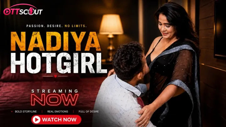 Nadiya HotGirl UnRated Uncut Short Film
