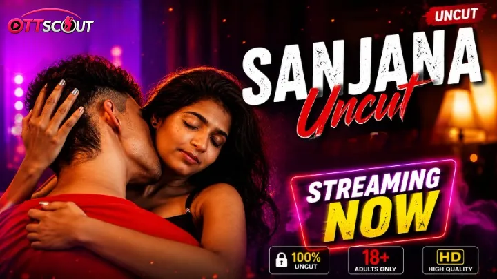Sanjana Uncut Xtreme Uncut Short Film