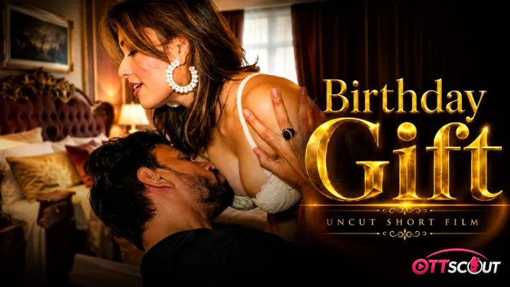 Birthday Gift UnRated Uncut Short Film
