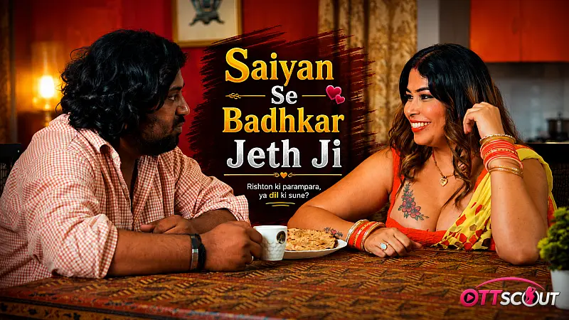 Saiyan Se Badhkar Jeth Ji Episode 3