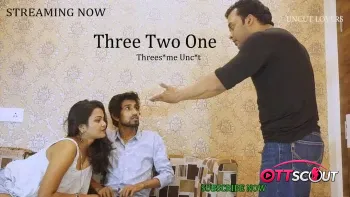 Three Two One UncutAdda Uncut Short Film